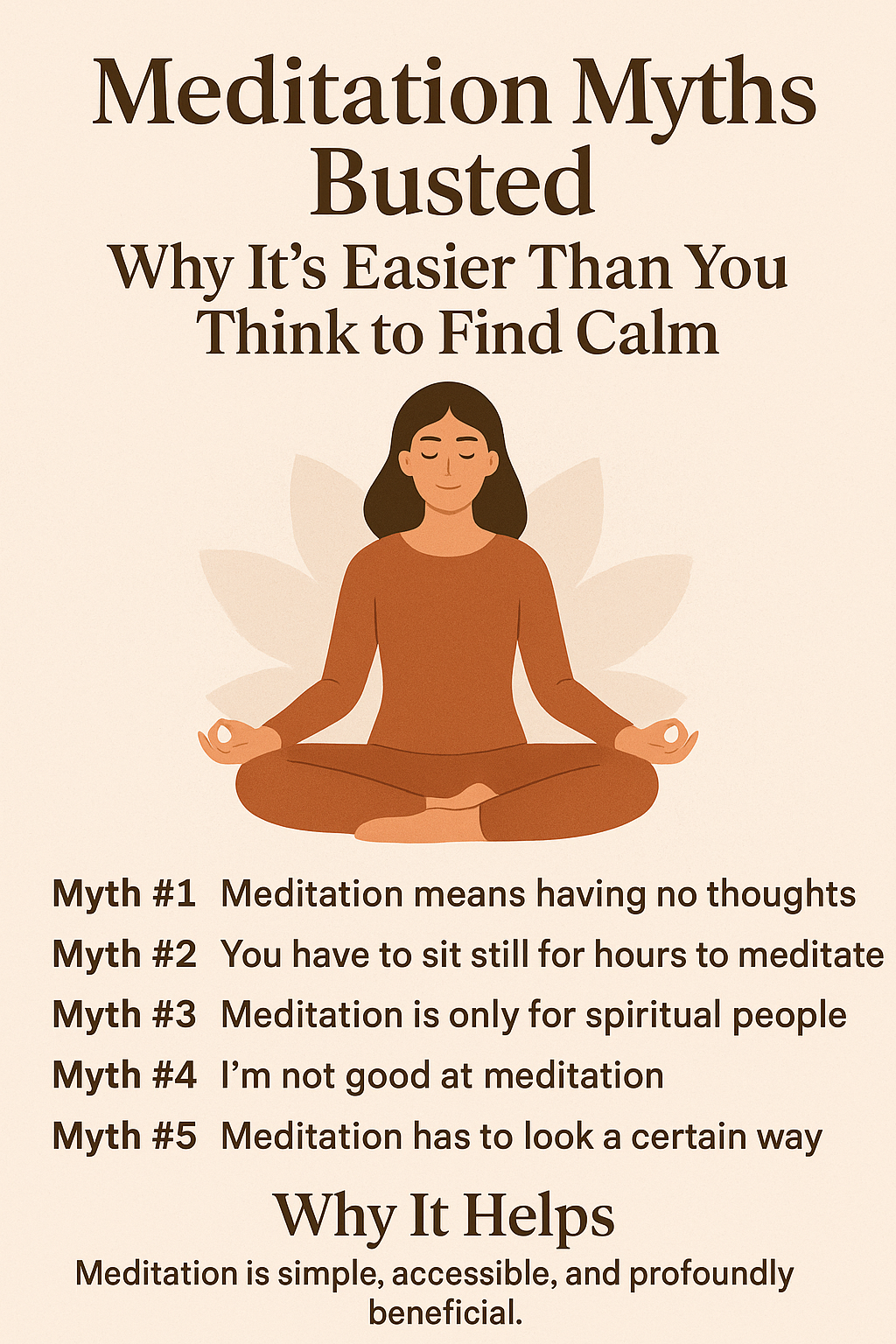 Meditation Myths Busted: Why It’s Easier Than You Think to Find Calm