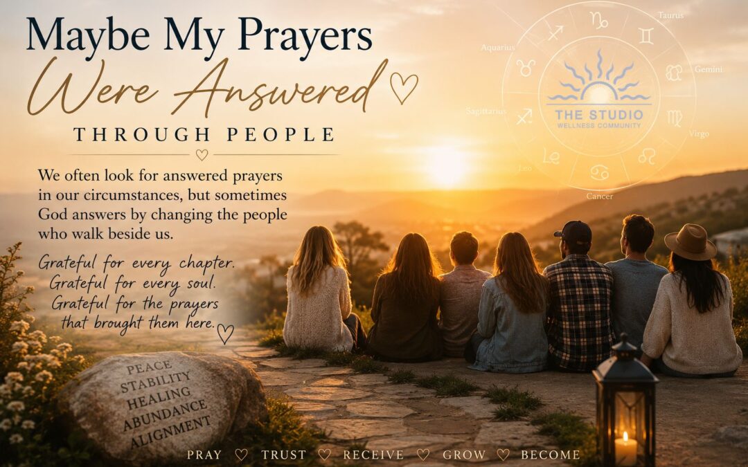 Maybe My Prayers Were Answered Through People